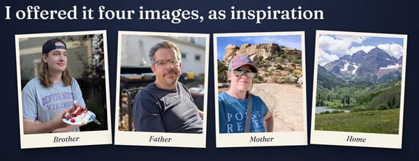 Four snapshots pinned like Polaroids under a handwritten heading about offering Aster four images as inspiration, captioned Brother, Father, Mother and Home.